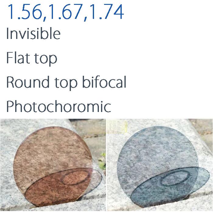 1.56, 1.67, 1.74 Bifocal lenses, Photochoromic, flat top, round top, invisible bifocal